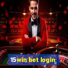 15win bet login